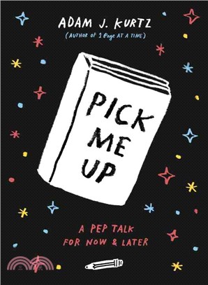 Pick Me Up ─ A Pep Talk for Now & Later