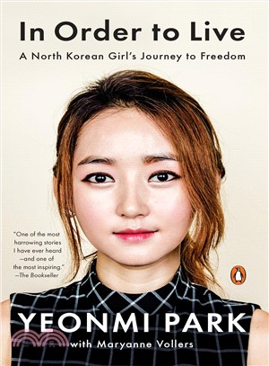 In Order to Live ─ A North Korean Girl's Journey to Freedom