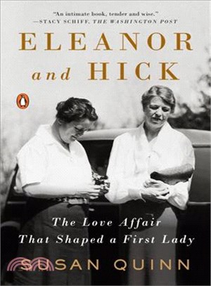 Eleanor and Hick ─ The Love Affair That Shaped a First Lady