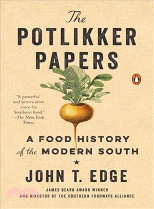 The Potlikker Papers ─ A Food History of the Modern South