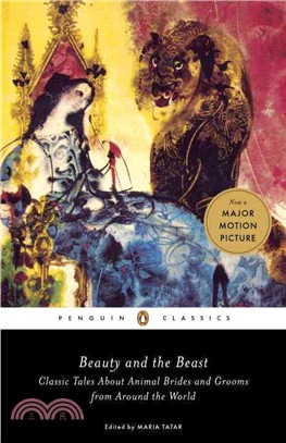 Beauty and the Beast ─ Classic Tales About Animal Brides and Grooms from Around the World