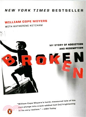 Broken ─ My Story of Addiction and Redemption