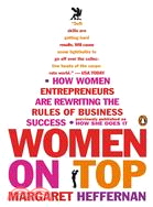 Women on Top ─ How Women Entrepreneurs Are Rewriting the Rules of Business Success