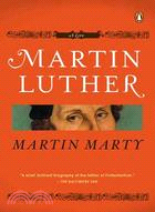 Martin Luther ─ A Life