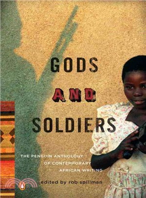 Gods and Soldiers ─ The Penguin Anthology of Contemporary African Writing