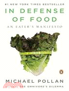 In Defense of Food ─ An Eater's Manifesto