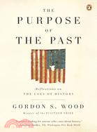 The Purpose of the Past ─ Reflections on the Uses of History