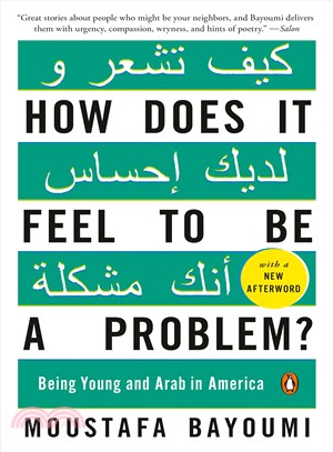 How Does It Feel to Be a Problem? ─ Being Young and Arab in America