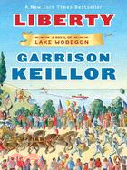 Liberty ─ A Lake Wobegon Novel