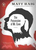 The Possession of Mr. Cave