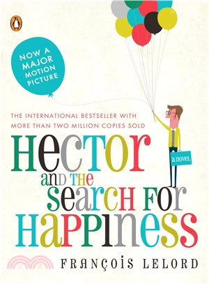 Hector and the Search for Happiness ─ A Novel