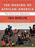 The Making of African America ─ The Four Great Migrations