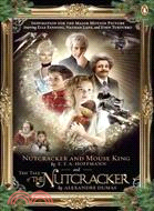 Nutcracker and Mouse King / The Tale of the Nutcracker