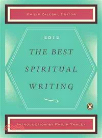 The Best Spiritual Writing 2012