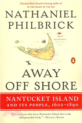 Away Off Shore ─ Nantucket Island and Its People, 1602?890