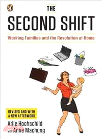 The Second Shift ─ Working Families and the Revolution at Home