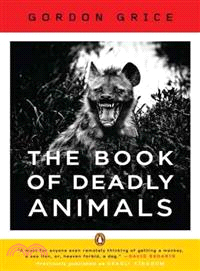 The Book of Deadly Animals