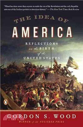 The Idea of America ─ Reflections on the Birth of the United States