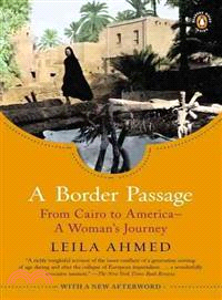 A Border Passage ─ From Cairo to America--A Woman's Journey