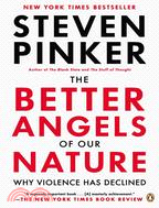 The better angels of our nature : why violence has declined /