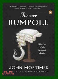 Forever Rumpole ─ The Best of the Rumpole Stories