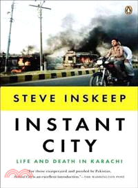 Instant City ─ Life and Death in Karachi