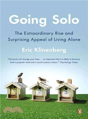 Going Solo ─ The Extraordinary Rise and Surprising Appeal of Living Alone