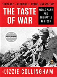 The Taste of War ─ World War II and the Battle for Food