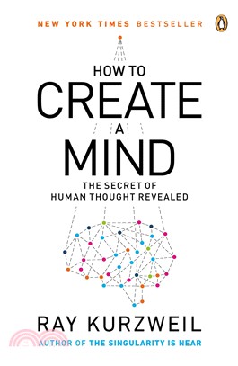 How to Create a Mind ― The Secret of Human Thought Revealed