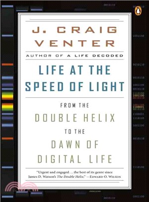 Life at the Speed of Light ─ From the Double Helix to the Dawn of Digital Life