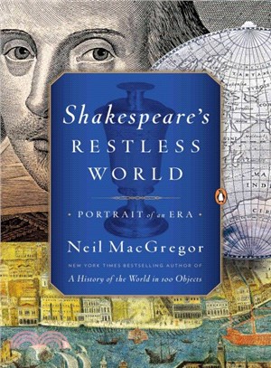 Shakespeare's Restless World ─ Portrait of an Era