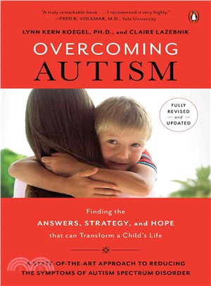 Overcoming Autism ─ Finding the Answers, Strategies, and Hope That Can Transform a Child's Life