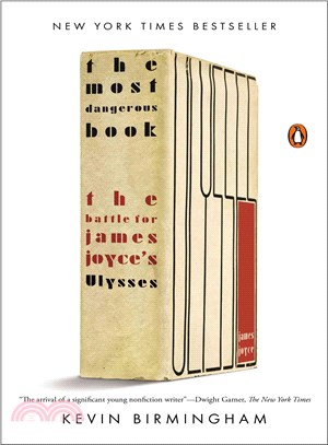 The Most Dangerous Book ─ The Battle for James Joyce's Ulysses