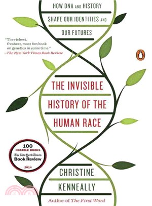 The Invisible History of the Human Race ― How DNA and History Shape Our Identities and Our Futures