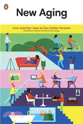 New Aging ─ Live smarter now to live better forever
