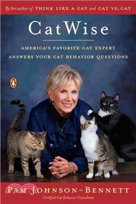 Catwise ─ America's Favorite Cat Expert Answers Your Cat Behavior Questions