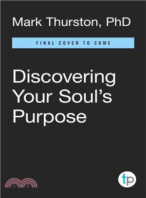 Discovering Your Soul's Purpose ─ Finding Your Path in Life, Work, and Personal Mission the Edgar Cayce Way