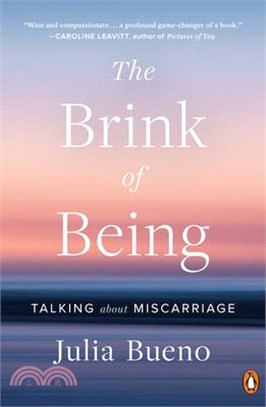 The Brink of Being ― Talking About Miscarriage