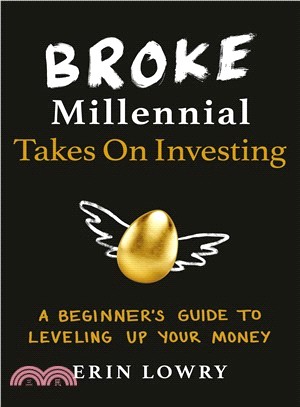 Broke Millennial Takes on Investing ― A Beginner's Guide to Leveling Up Your Money