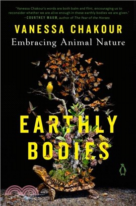 Earthly Bodies：Embracing Animal Nature