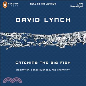 Catching the Big Fish: Meditation, Consciousness, and Creativity 