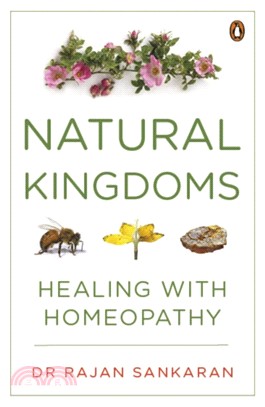 Natural Kingdoms：Healing with Homeopathy