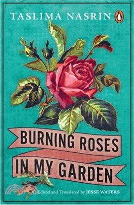 Burning Roses in My Garden