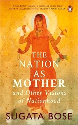 The Nation as Mother: And Other Visions of Nationhood