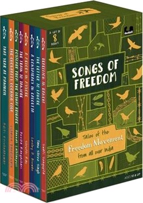 Songs of Freedom: Tales of the Freedom Movement from All Over India: Boxset with 8 Books by Bestselling Authors Ages 10+