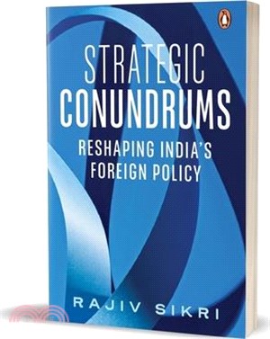 Strategic Conundrums: Reshaping India's Foreign Policy