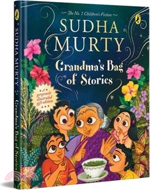 Grandma's Bag of Stories: An Illustrated, Gift Edition of India's Bestselling Children's Book