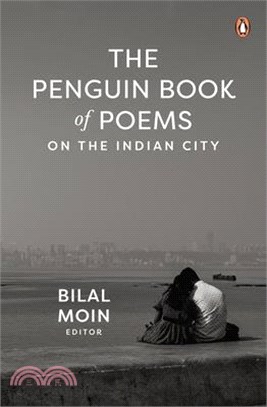 The Penguin Book of Poems on the Indian City