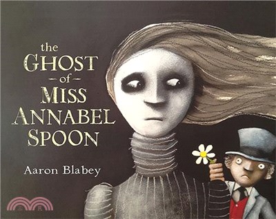 The Ghost of Miss Annabel Spoon