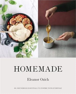 Homemade ― 80+ Household Essentials to Inspire Your Everyday